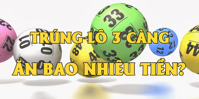 Chiến thắng đề 3 càng được bao nhiêu? 