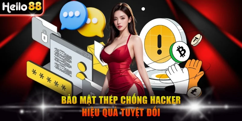 Bảo mật thép chống hacker hiệu quả tuyệt đối